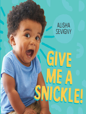 cover image of Give Me a Snickle!